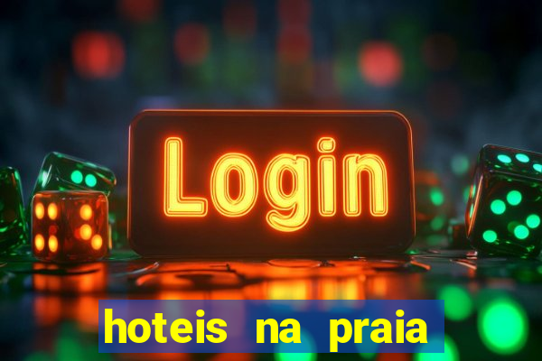 hoteis na praia jose menino